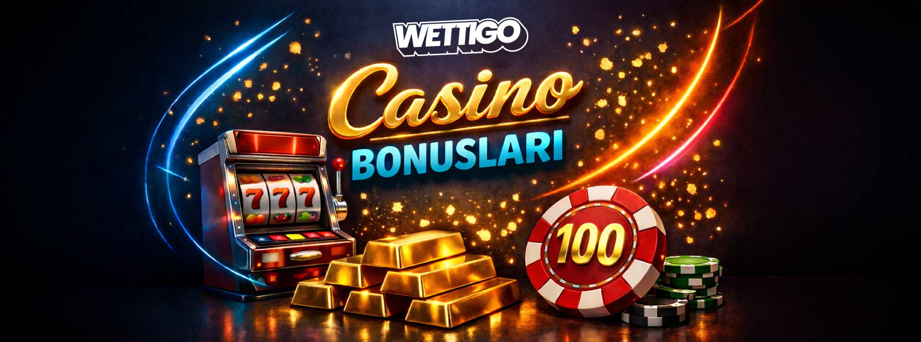 Wettigo Casino Bonusları